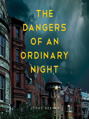 The Dangers of an Ordinary Night - Audiobook